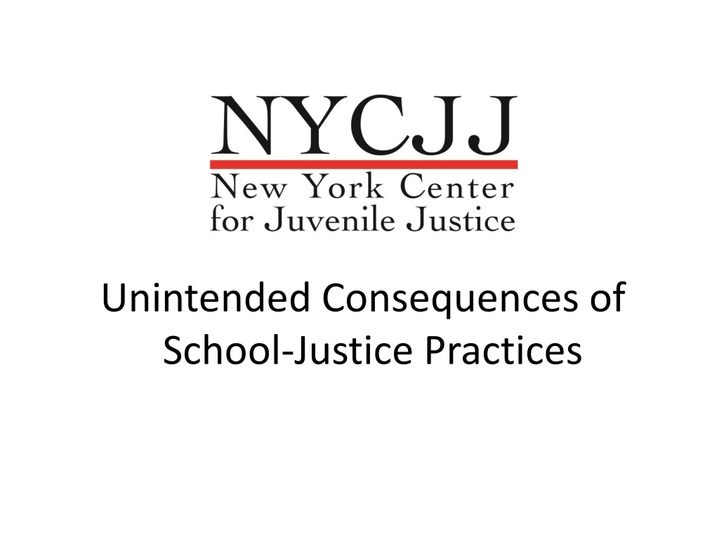 unintended consequences of school justice