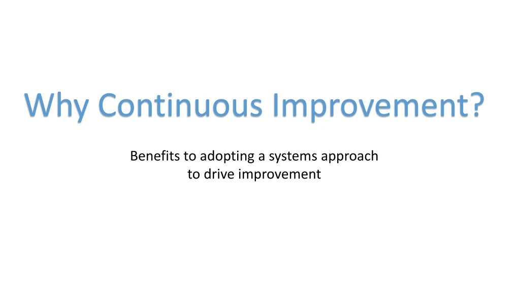 why continuous improvement