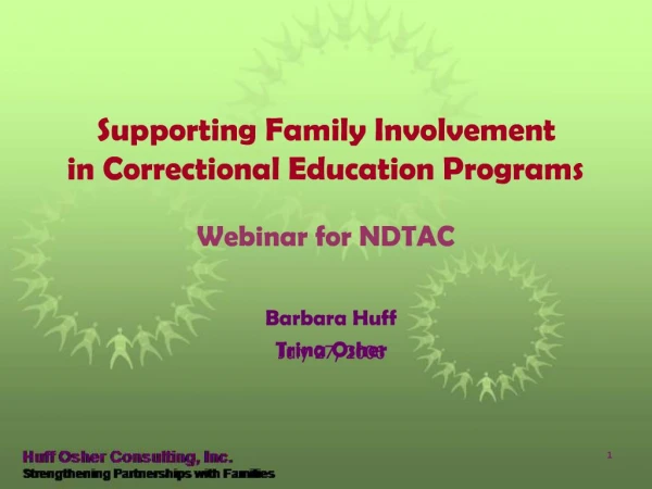 Supporting Family Involvement in Correctional Education Programs Webinar for NDTAC