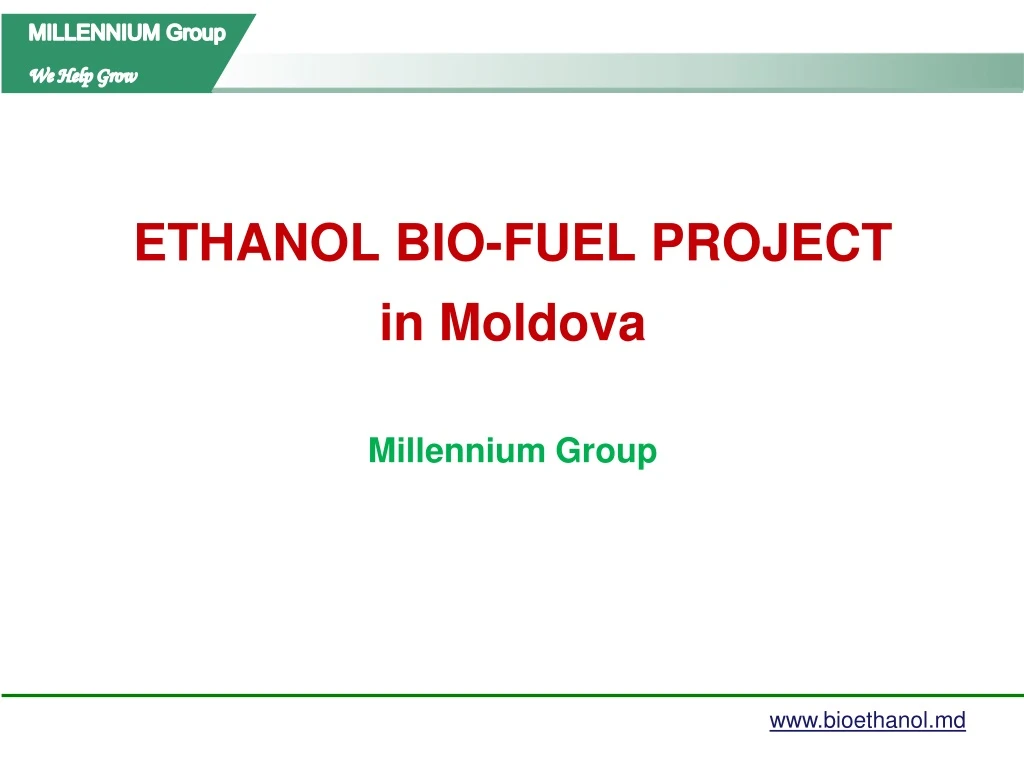 ethanol bio fuel project in moldova millennium group