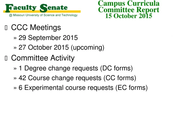 CCC Meetings 29 September 2015 27 October 2015 (upcoming ) Committee Activity
