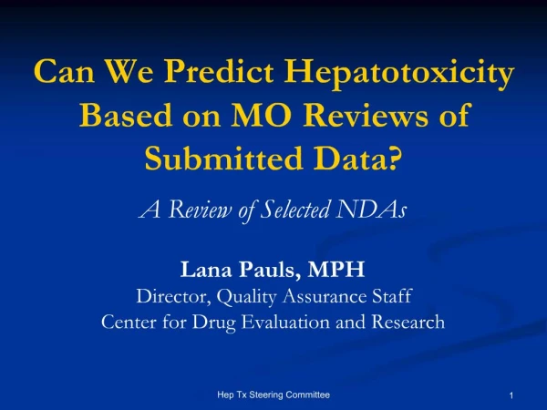 Can We Predict Hepatotoxicity Based on MO Reviews of Submitted Data