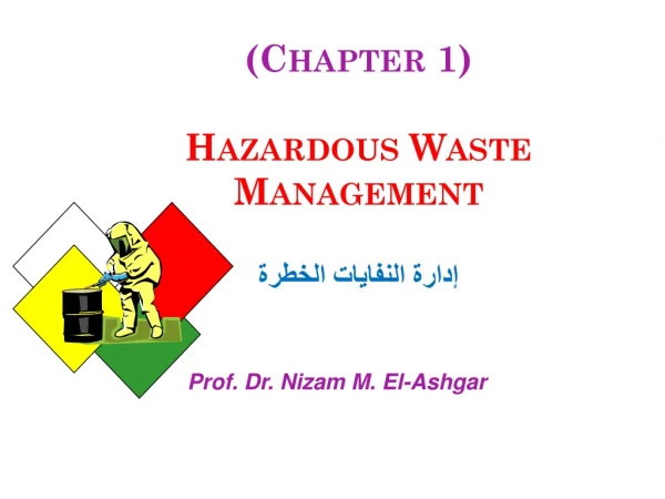(Chapter 1) Hazardous Waste Management ????? ???????? ??????