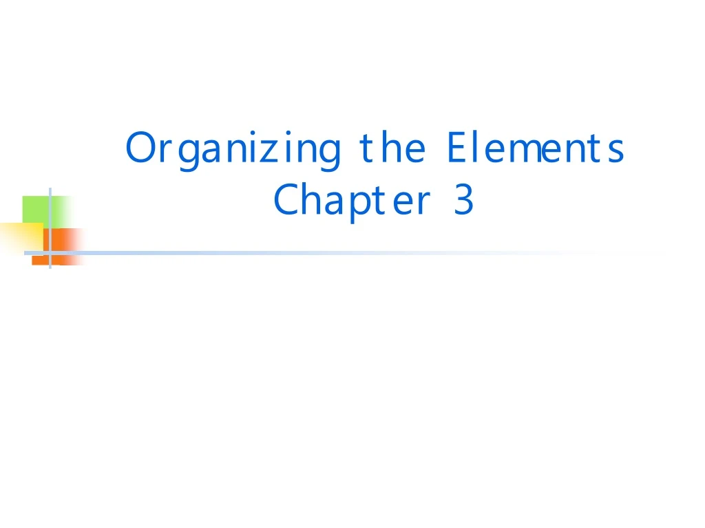 organizing the elements chapter 3
