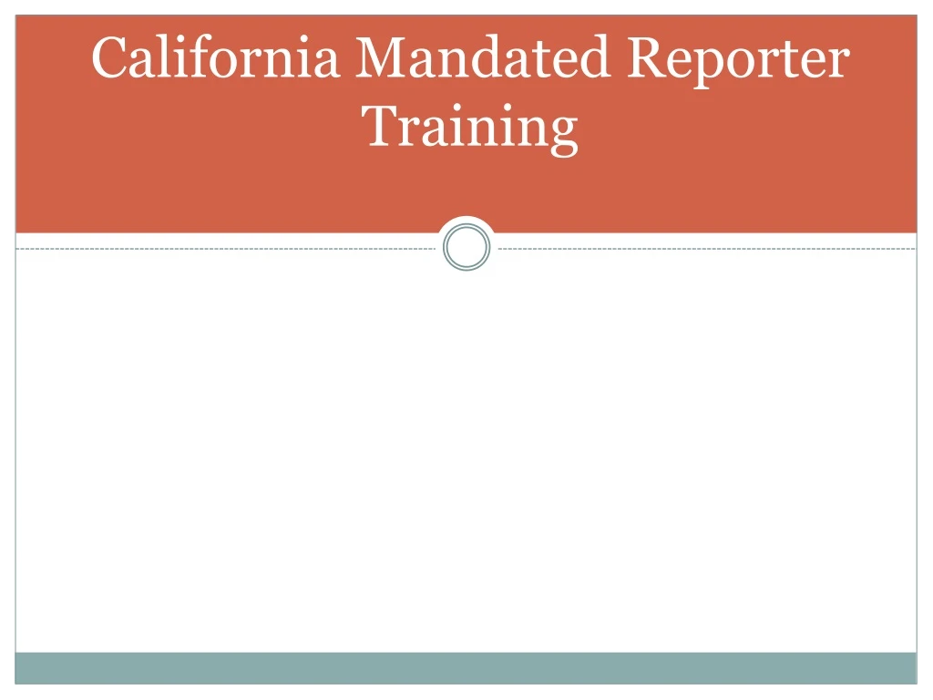 california mandated reporter training