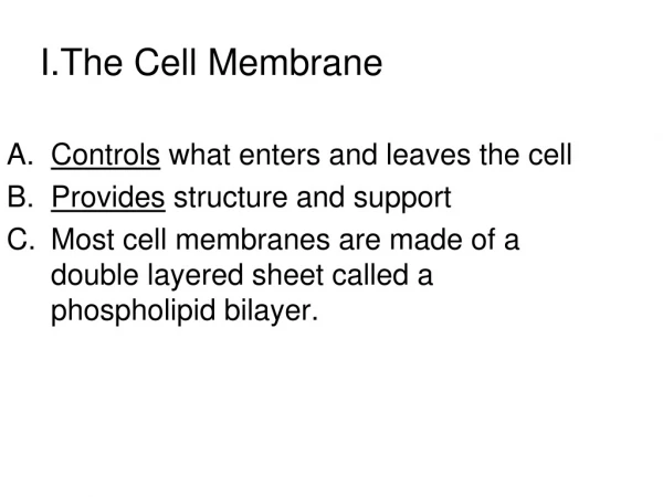 I.The Cell Membrane
