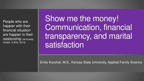 Show me the money! Communication, financial transparency, and marital satisfaction