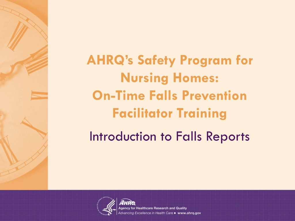 ahrq s safety program for nursing homes on time falls prevention facilitator training