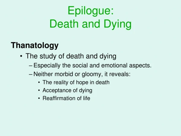 Epilogue: Death and Dying