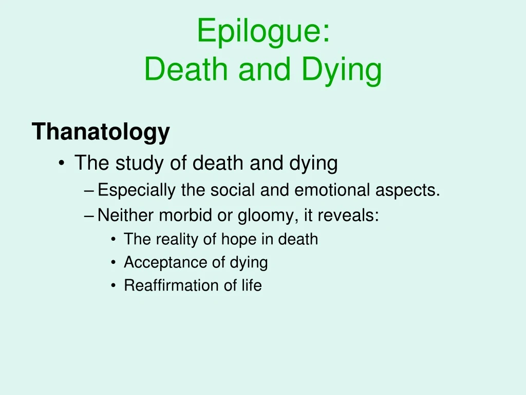 epilogue death and dying