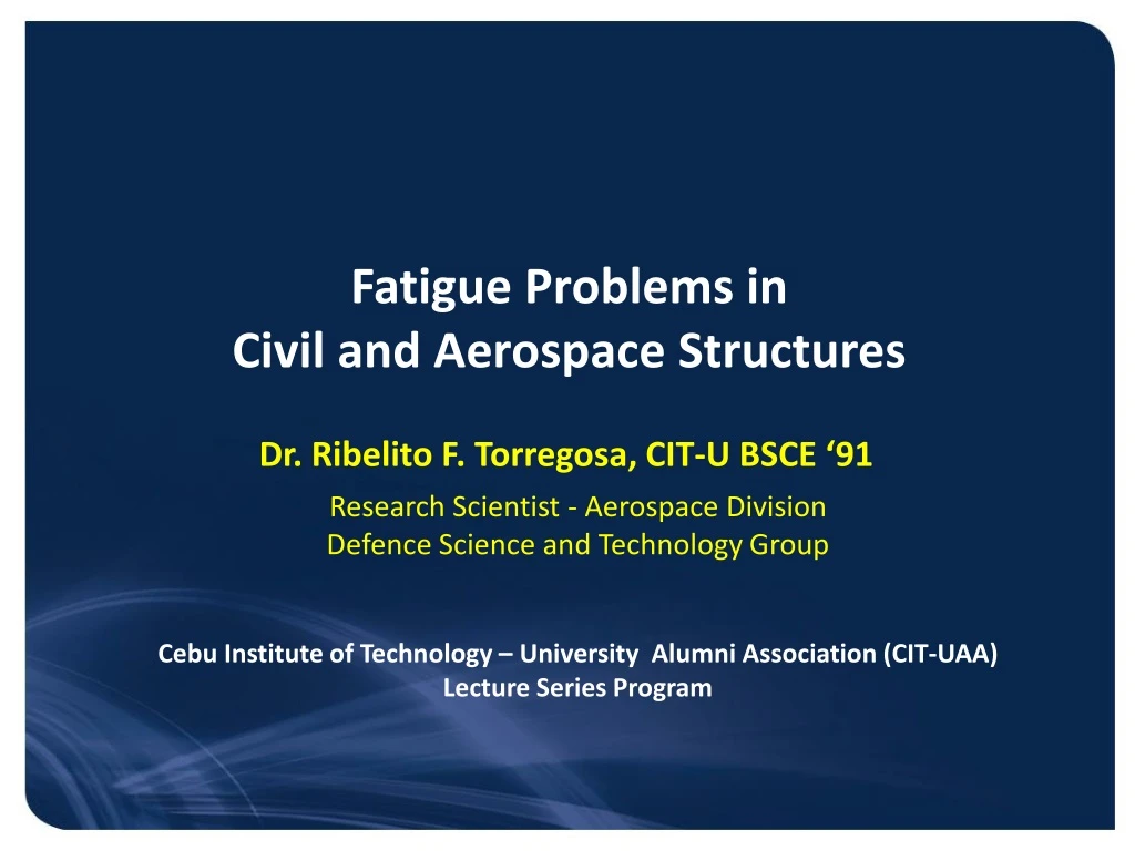 fatigue problems in civil and aerospace structures