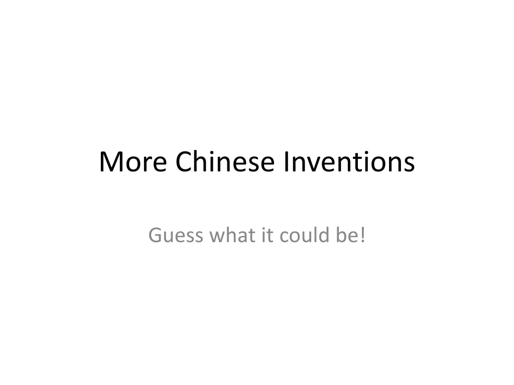 more chinese inventions