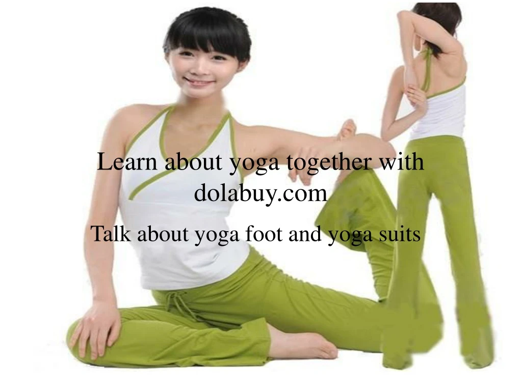 learn about yoga together with dolabuy com