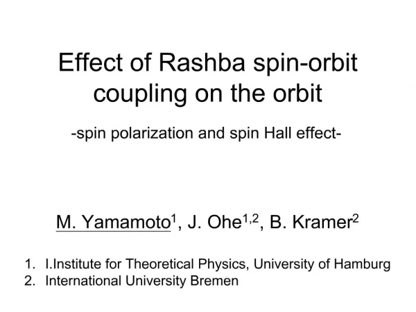Effect of Rashba spin-orbit coupling on the orbit