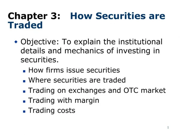 Chapter 3: How Securities are Traded