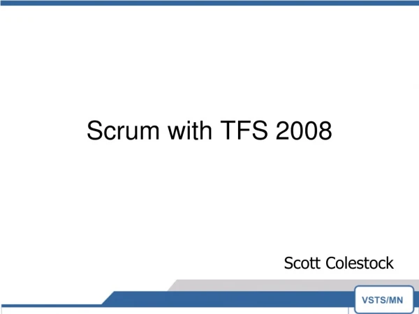Scrum with TFS 2008