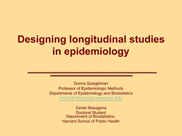 Designing longitudinal studies in epidemiology