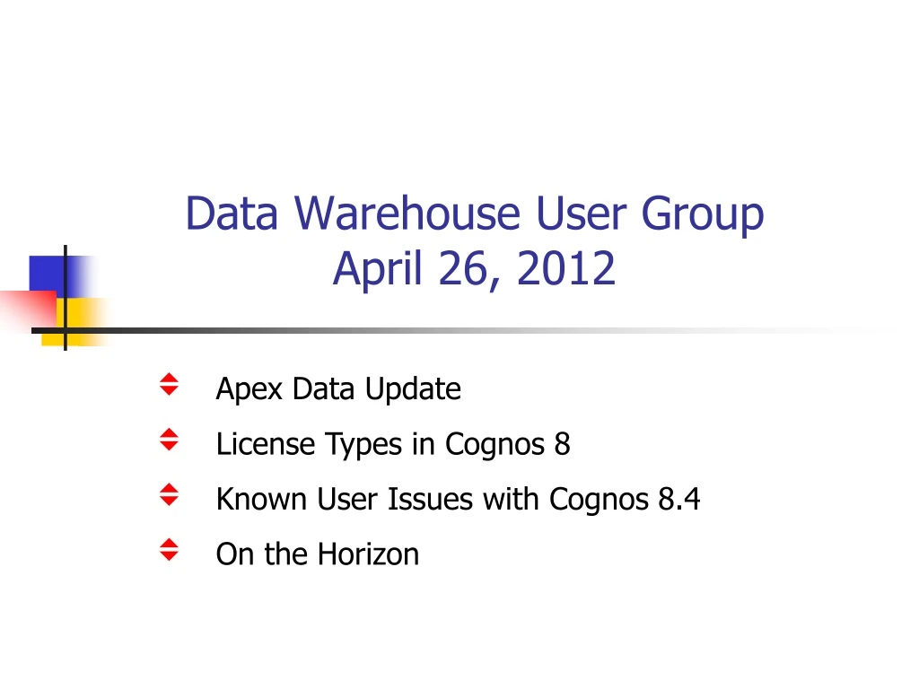 data warehouse user group april 26 2012