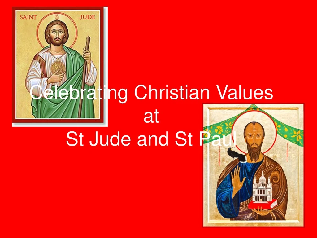 celebrating christian values at st jude and st paul