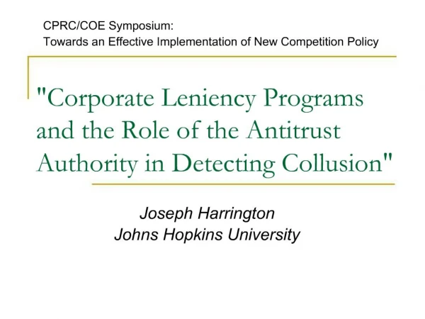 Corporate Leniency Programs and the Role of the Antitrust Authority in Detecting Collusion