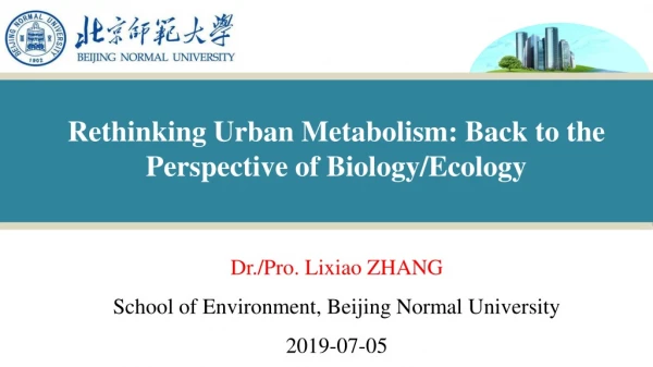 Rethinking Urban Metabolism : Back to the Perspective of Biology/Ecology