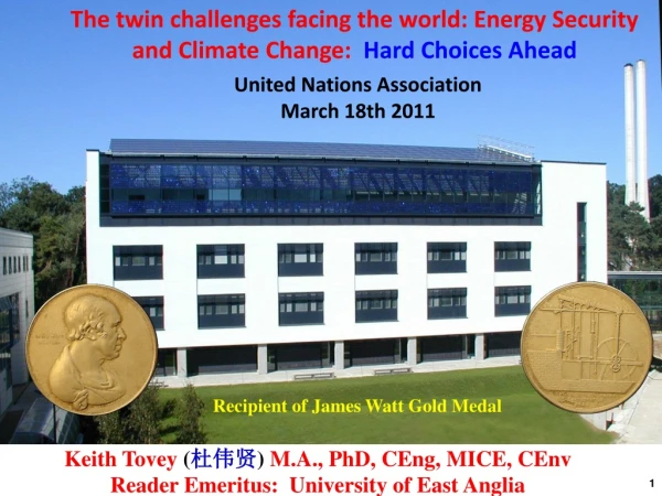 Recipient of James Watt Gold Medal