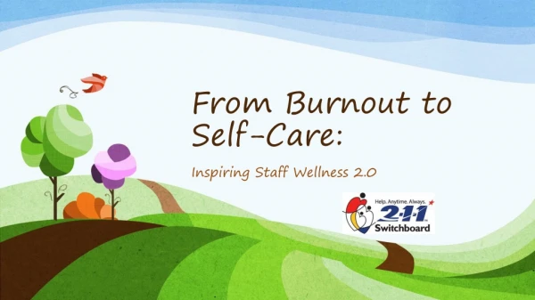 From Burnout to Self-Care :
