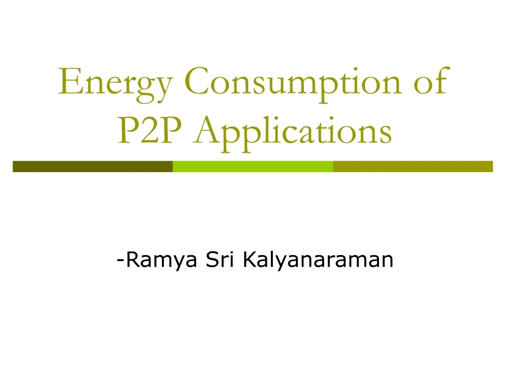 energy consumption of p2p applications