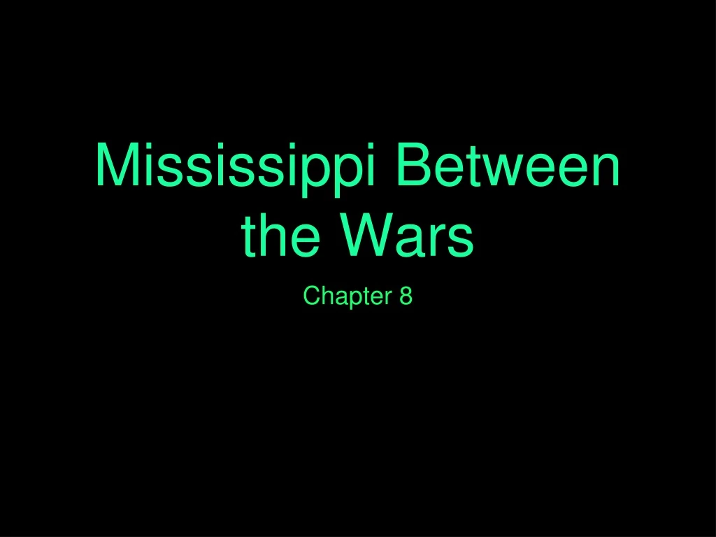 mississippi between the wars