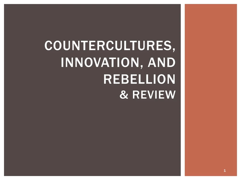 countercultures innovation and rebellion review