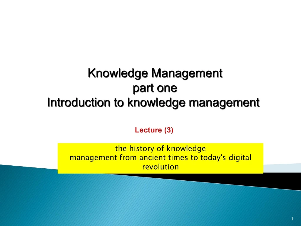 knowledge management part one introduction to knowledge management lecture 3