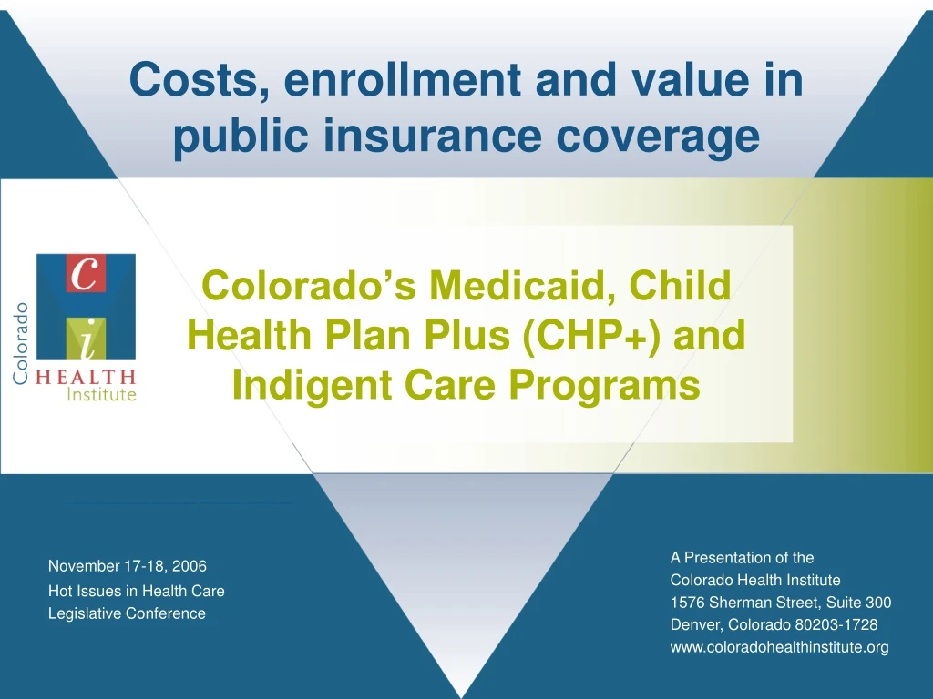 costs enrollment and value in public insurance coverage