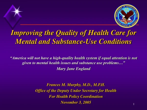 Improving the Quality of Health Care for Mental and Substance-Use Conditions