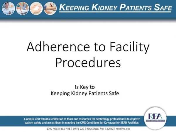 Adherence to Facility Procedures