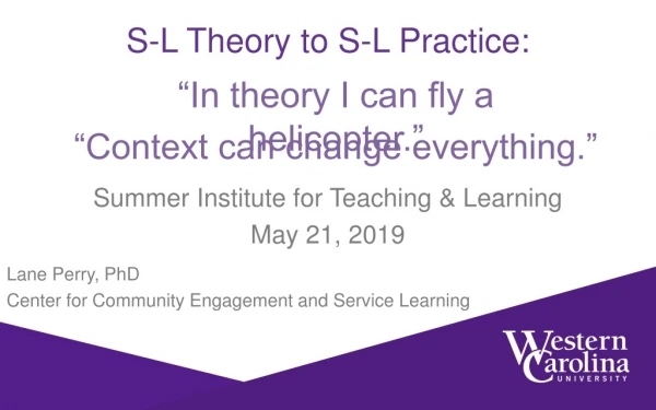 S-L Theory to S-L Practice: