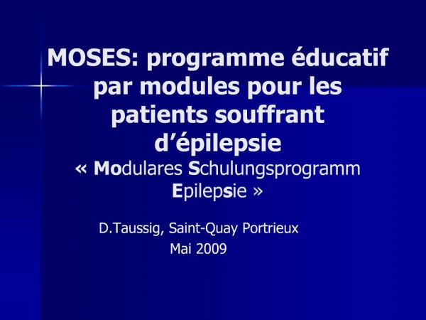 MOSES: programme ducatif par modules pour les patients souffrant d pilepsie Modulares Schulungsprogramm Epilepsie