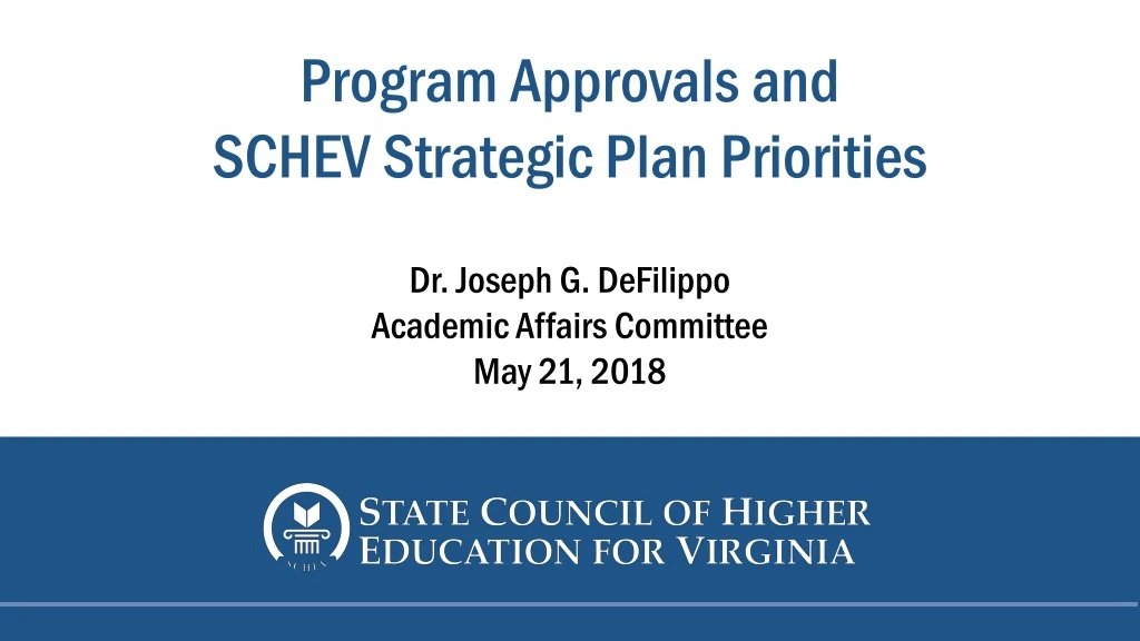 program approvals and schev strategic plan