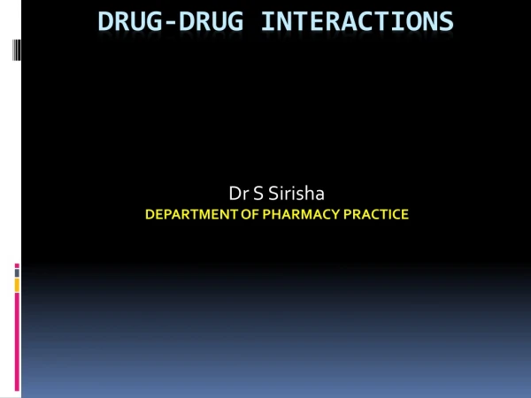 DRUG-DRUG INTERACTIONS