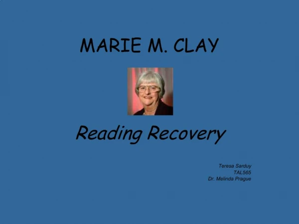 MARIE M. CLAY Reading Recovery