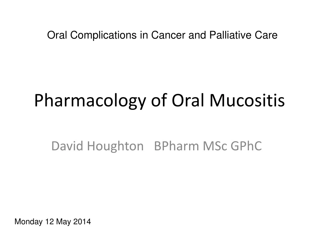 pharmacology of oral mucositis