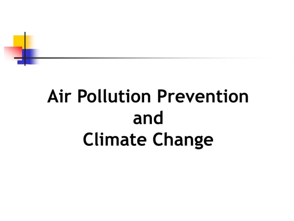 Air Pollution Prevention and Climate Change