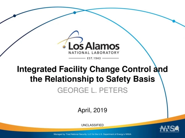 Integrated Facility Change Control and the Relationship to Safety Basis