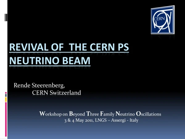 Revival of the cern ps neutrino beam