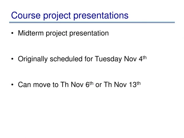 Course project presentations