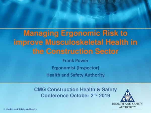 Managing Ergonomic Risk to improve Musculoskeletal Health in the Construction Sector