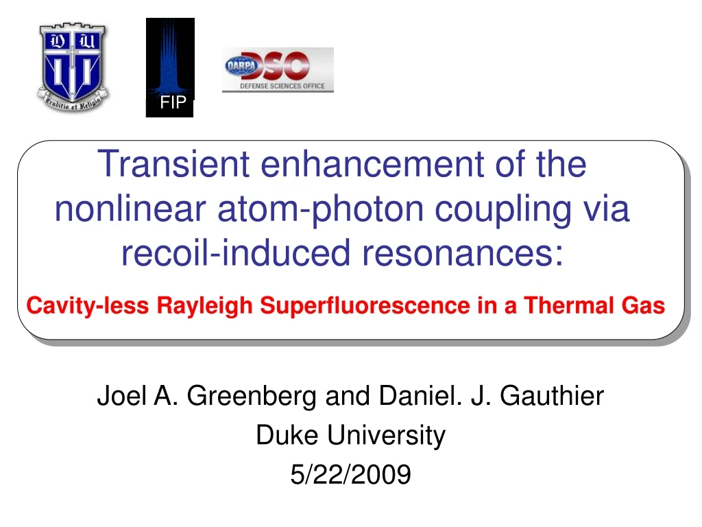 transient enhancement of the nonlinear atom photon coupling via recoil induced resonances