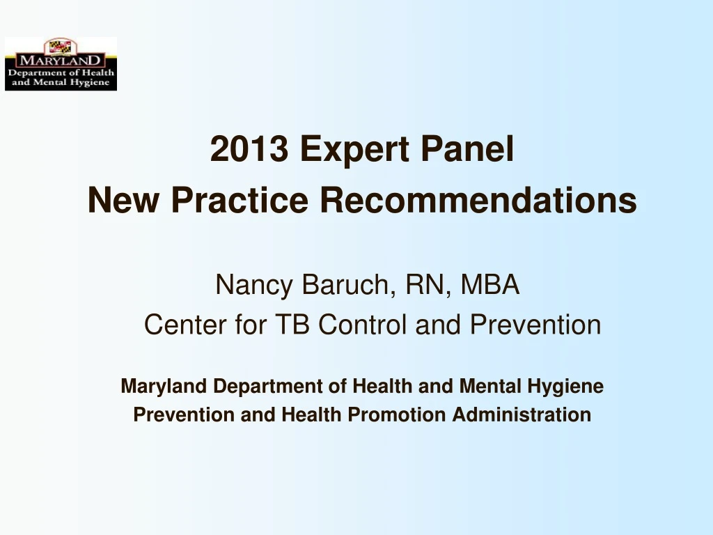 2013 expert panel new practice recommendations