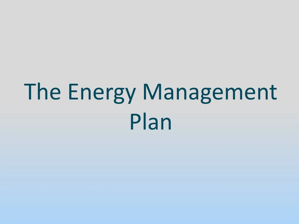 the energy management plan