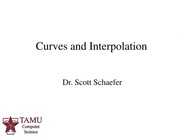 Curves and Interpolation