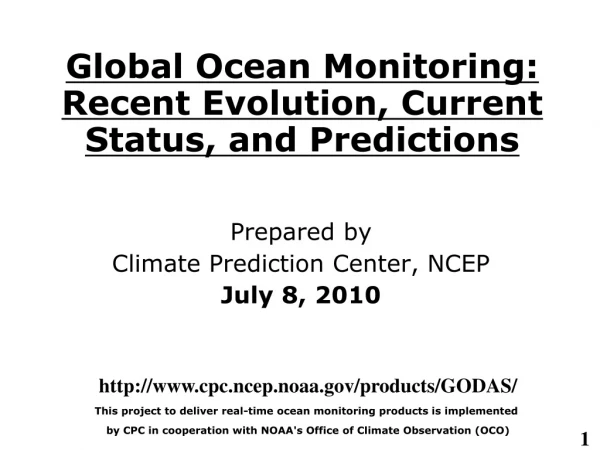 Global Ocean Monitoring: Recent Evolution, Current Status, and Predictions